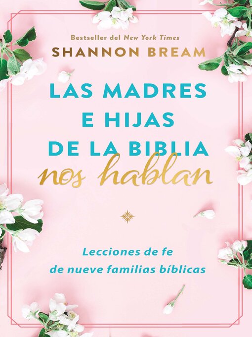 Title details for Madres e hijas de la Biblia hablan / the Mothers and Daughters of the Bible Speak by Shannon Bream - Wait list